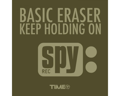 Basic Eraser - Keep Holding On