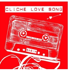 Basim - Cliche Love Song