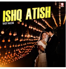 Basit Naeemi - Ishq Atish