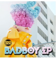 BassBoy - Badboy EP