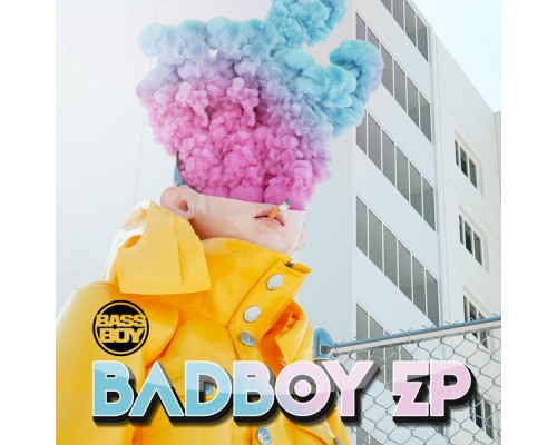 BassBoy - Badboy EP