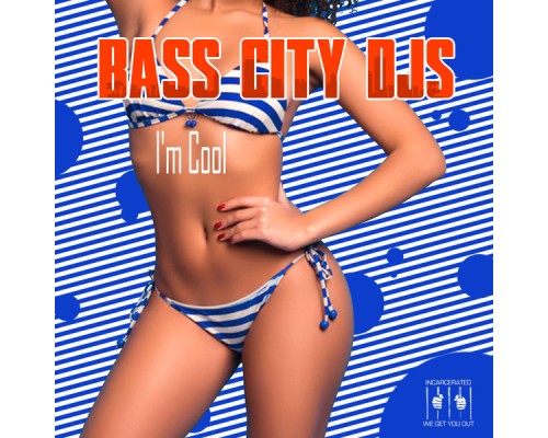 Bass City DJs - I'm Cool