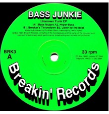 Bass Junkie - Unknown Funk EP