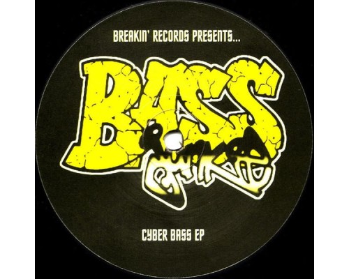 Bass Junkie - Cyber Bass EP