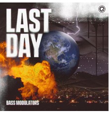 Bass Modulators - Last Day