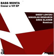 Bass Monta - Coeur A Vif