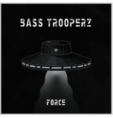 Bass Trooperz, Mahom, Ashkabad - Force