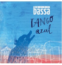 Bassa - Tango Azul