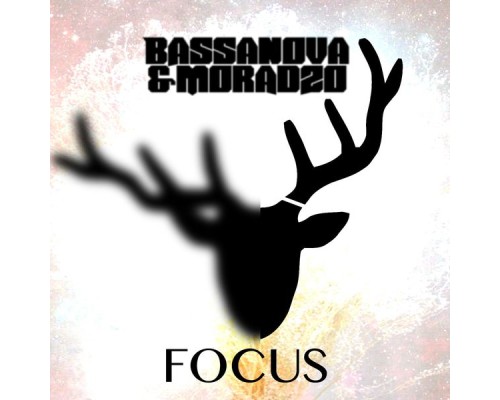 Bassanova, Moradzo - Focus