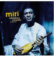 Bassekou Kouyate + Ngoni ba - Miri