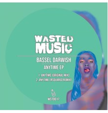 Bassel Darwish - Anytime EP