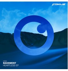 Bassment - Heartless EP