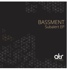 Bassment - Subalert EP (Original Mix)