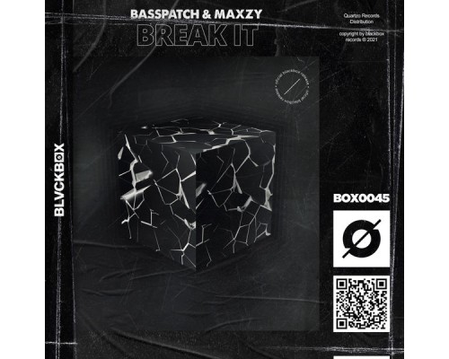 Basspatch, Maxzy - Break It