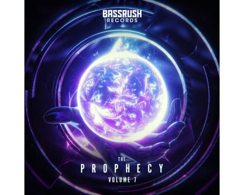 Bassrush - The Prophecy: Volume 7