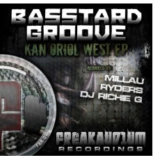 BasstardGroove - Kan Oriol West EP