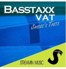 Basstaxx - Vat (Jaydee's Taste)