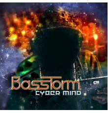 Basstorm - Cyber Mind