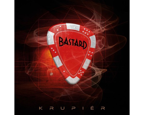 Bastard - Krupiér