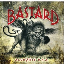 Bastard - Alchymie D.N.A.