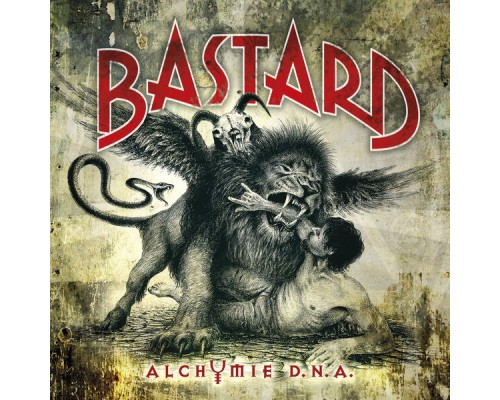 Bastard - Alchymie D.N.A.