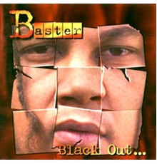 Baster - Black Out