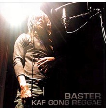 Baster - Kaf Gong Reggae