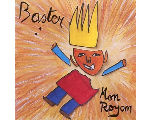 Baster - Mon royom