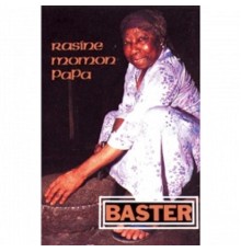 Baster - Rasine momon papa