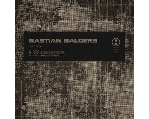 Bastian Balders - Toxicy