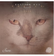 Bastian Bux - Oracle EP