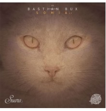 Bastian Bux - Somia (Original Mix)