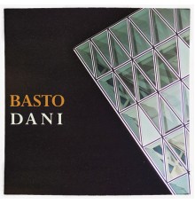 Basto - DANI