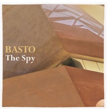 Basto - The Spy