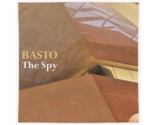 Basto - The Spy