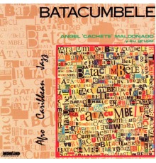 Batacumbele - Afro Caribean Jazz