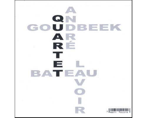 Bateau Lavoir & andré Goudbeek - Quartet