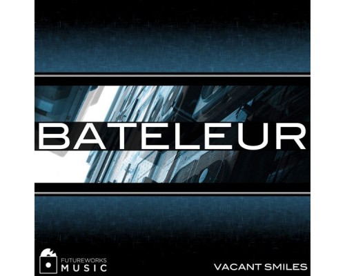 Bateleur - Vacant Smiles (Original Mix)