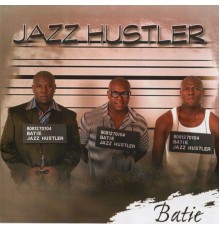 Batie - Jazz Hustler