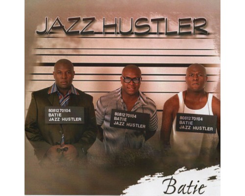 Batie - Jazz Hustler