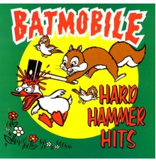 Batmobile - Hard Hammer Hits