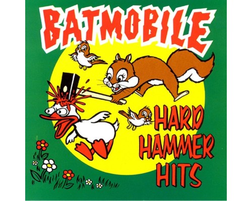 Batmobile - Hard Hammer Hits