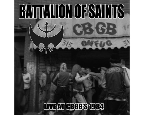 Battalion of Saints - CBGBS 1984