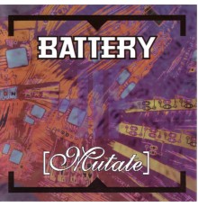 Battery - Mutate