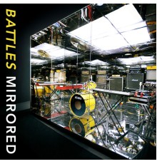 Battles - Mirrored