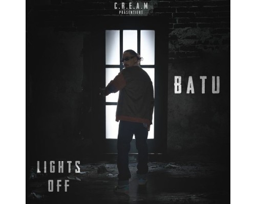 Batu - LIGHTS OFF