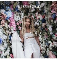 Batuk - Kasi Royalty