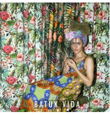 Batuk - Vida