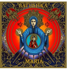 Batushka - MARIA