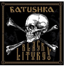 Batushka - BLACK LITURGY (Live)